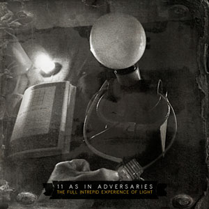 11 as in Adversaries(Fra) - The Full Intrepid Experience...CD
