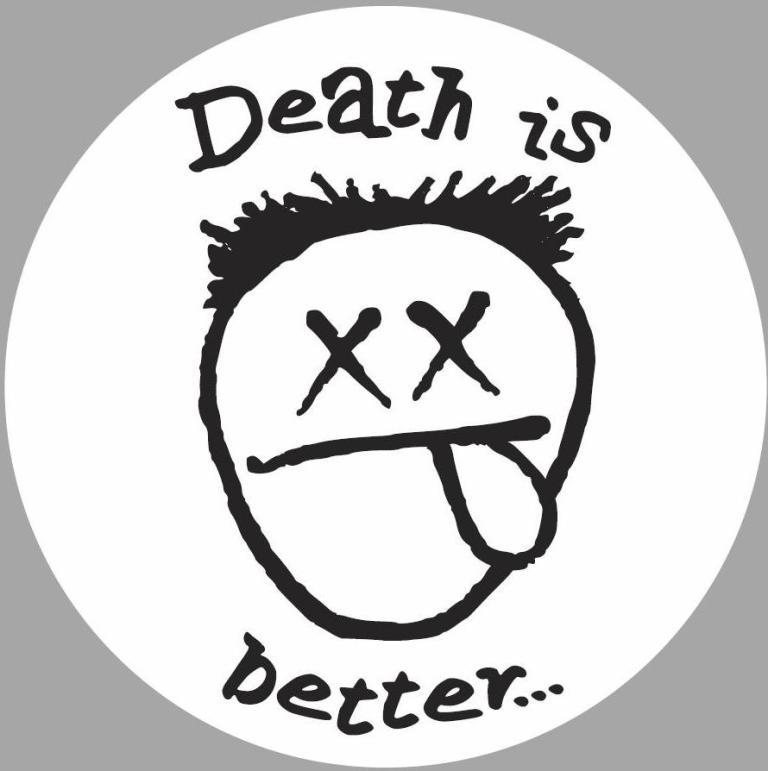 Death Is Better - face logo round sticker