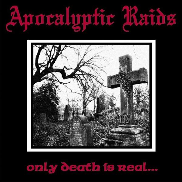 Apocalyptic Raids(Bra) - Only Death is Real...LP