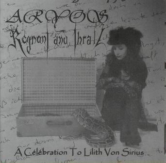 Aryos / Regnant n' Thrall - Celebration to Lilith von Sirius CD