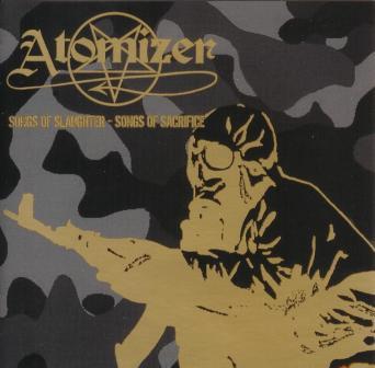 Atomizer(Aus) - Songs of Slaughter - Songs of Sacrifice CD