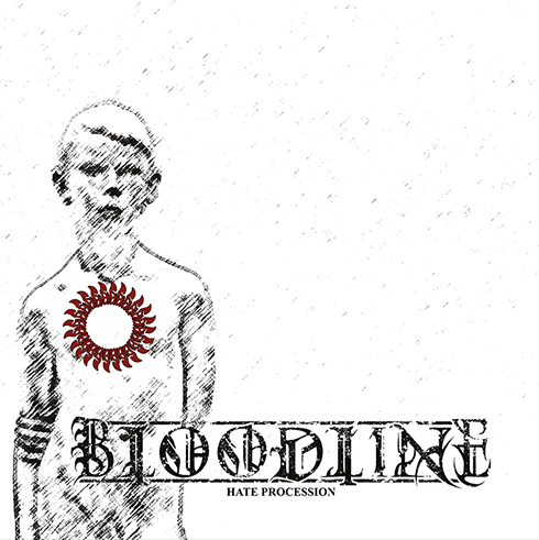Bloodline(Swe) - Hate Procession LP