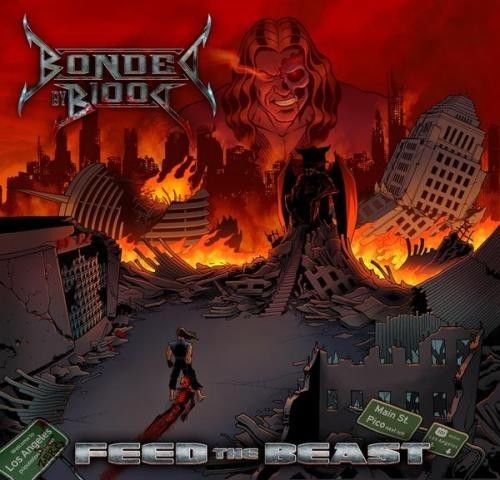 Bonded By Blood(USA) - Feed the Beast 2CD