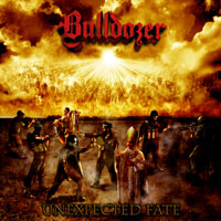 Bulldozer(Ita) - Unexpected Fate CD (digi)