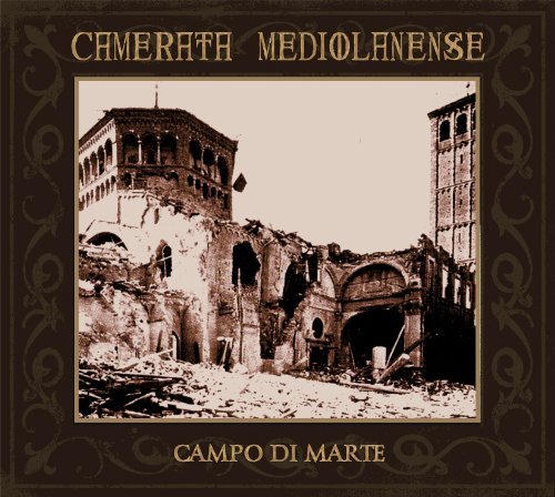 Camerata Medialanense(Ita) - Campo Di Marte 2CD (digi)