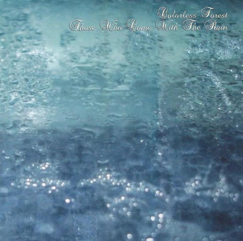 Colorless Forest(Rus) - Those Who Come With the Rain CD