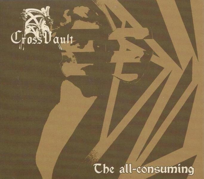 Cross Vault(Ger) - The All-Consuming CD (digi)