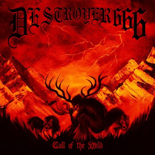 Destroyer 666(Aus) - Call of the Wild CD (digi)