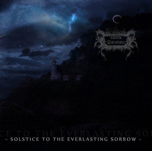 Dark Paranoia(Ita)- Solstice to the Everlasting Sorrow CD