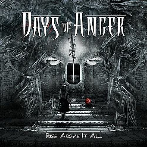 Days of Anger(Swe) - Rise Above It All CD (digi)