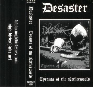 Desaster(Ger) - Tyrants of the Netherworld MC