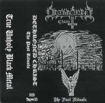 Dethroned Christ(Bra) - The Past Rituals.1994-1995 MC