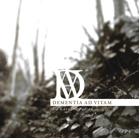 Dementia Ad Vitam(Fra) - De Gaia, le Poison CD
