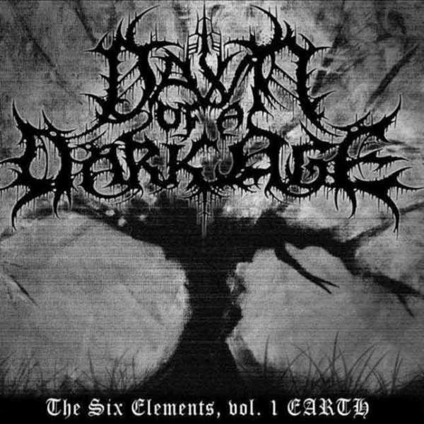 Dawn of a Dark Age(Ita) - The Six Elements, Vol 1: Earth pro cdr