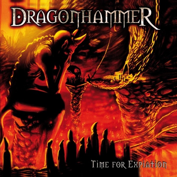 Dragonhammer(Ita) - Time For Expiation (MMV Edition) CD