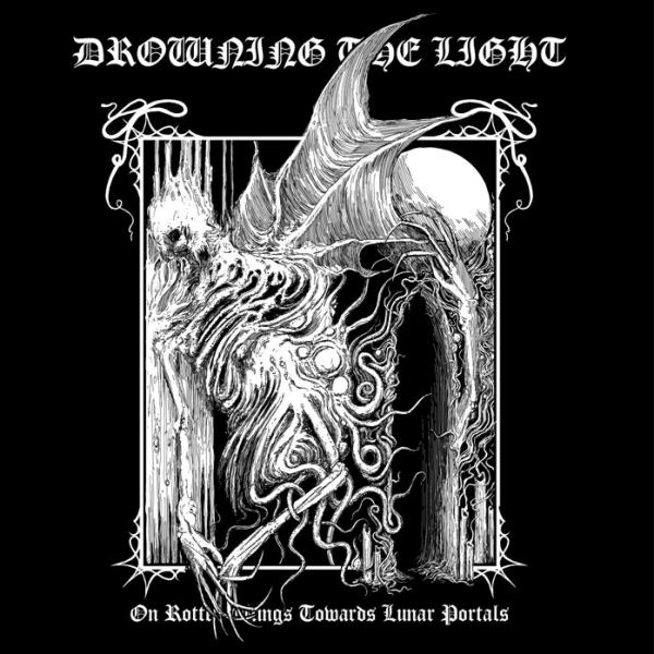 Drowning the Light(Aus) - On Rotten Wings Towards Lunar... CD