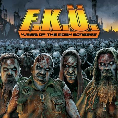 F.K.U.(Swe) - 4: Rise of the Mosh Mongers CD (digi)