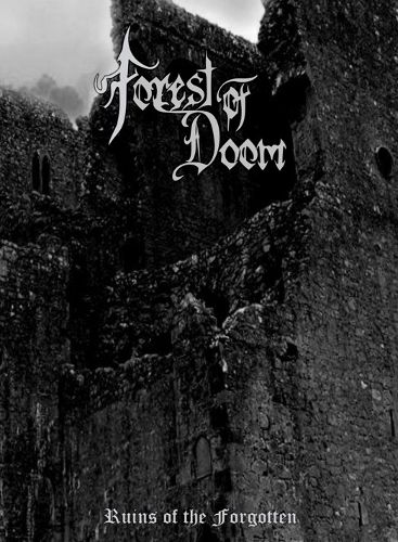 Forest of Doom(Mex) - Ruins of the Forgotten CD (A5 digi)