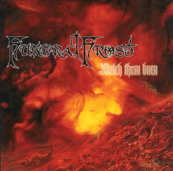 Funeral Frost(Swe) - Watch Them Burn EP