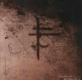Funerary Call(Can) - Dark Waters Stirred CD