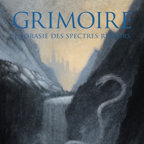 Grimoire(Can) - L'Aorasie des Spectre Reveurs LP