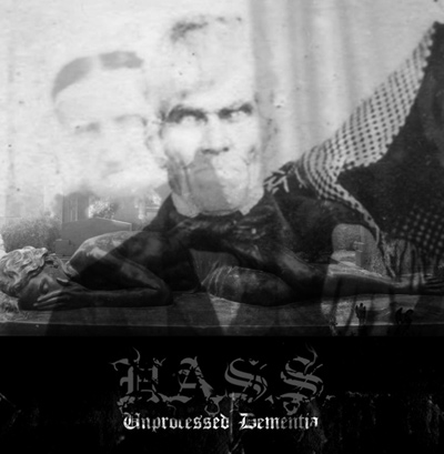 H.A.S.S.(Bra) - Unprocessed Dementia CD