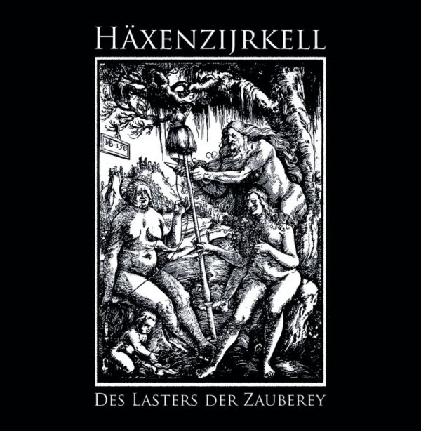 Haxenzijrkell(Ger) - Des Lasters der Zauberey CD