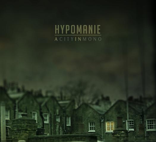 Hypomanie(Nld) - A City in Mono CD