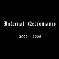 Infernal Necromancy(Jpn) - 2002-2006 CD