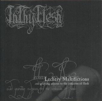 *InThyFlesh(Prt) - Lechery Maledictions CD