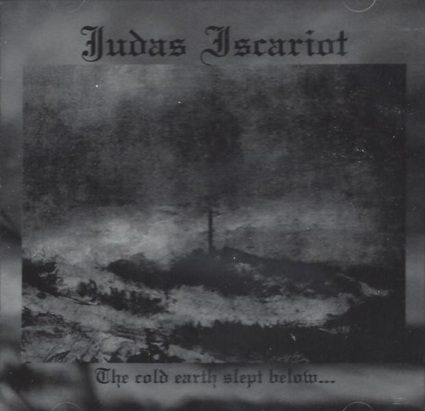 Judas Iscariot(USA) - The Cold Earth Slept Below... CD