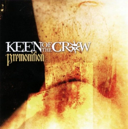 Keen of the Crow(USA) - Premonition CD