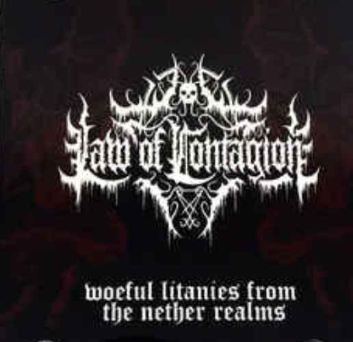 Law of Contagion(Prt) -Woeful Litanies from the Nether Realms CD