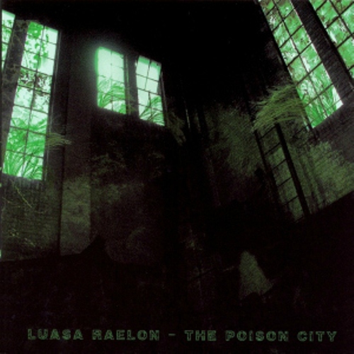 Luasa Raelon(USA) - The Poison City CD