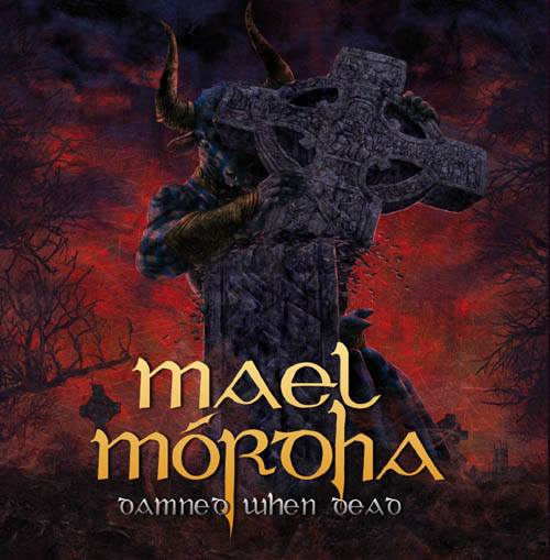 Mael Mordha(Ire) - Damned When Dead CD
