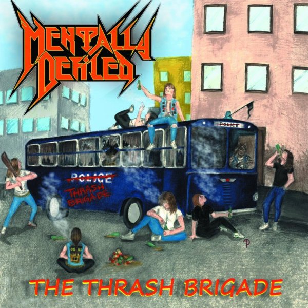 Mentally Defiled(Grc) - The Thrash Brigade CD