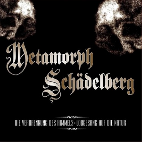Metamorph / Schadelberg - split CD