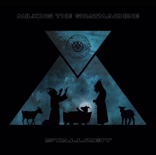 Milking the Goatmachine(Ger) - Stallzeit CD (digi)