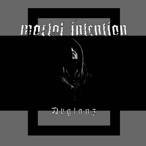 Mortal Intention(Ger) - Abglanz CD