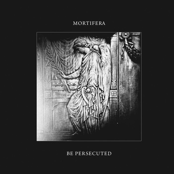 Mortifera / Be Persecuted - split CD