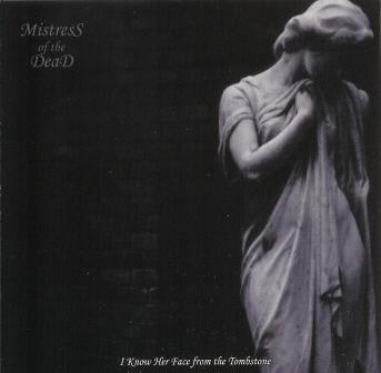 Mistress of the Dead(Cze) - I Know Her Face... CD