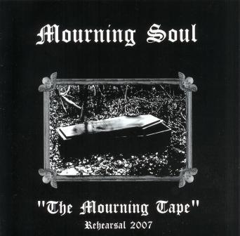 Mourning Soul(Ita) - The Mourning Tape - Rehersal 2007 (pro-cdr)