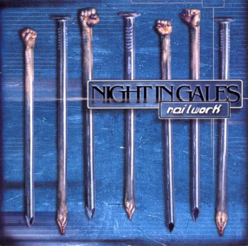 Night in Gales(Ger) - Nailwork CD