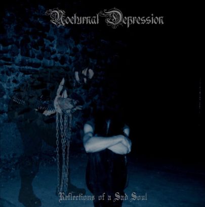 Nocturnal Depression(Fra) - Reflections of a Sad Soul CD