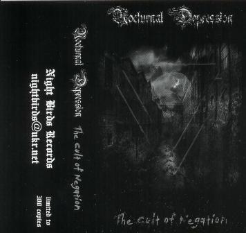 Nocturnal Depression(Fra) - The Cult of Negation MC