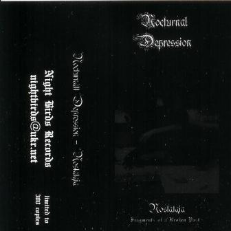 Nocturnal Depression(Fra) - Nostalgia-Fragments of a... MC (NBR)