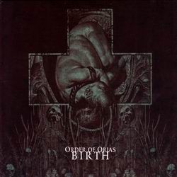 Order of Orias(Aus) - Birth CD (digi)