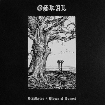 Oskal(Rus) - Stahlkrieg / Blazes of Sunset CD