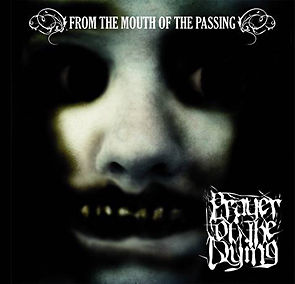Prayer of the Dying(Mlt) - From the Mouth of the... CD (USED)