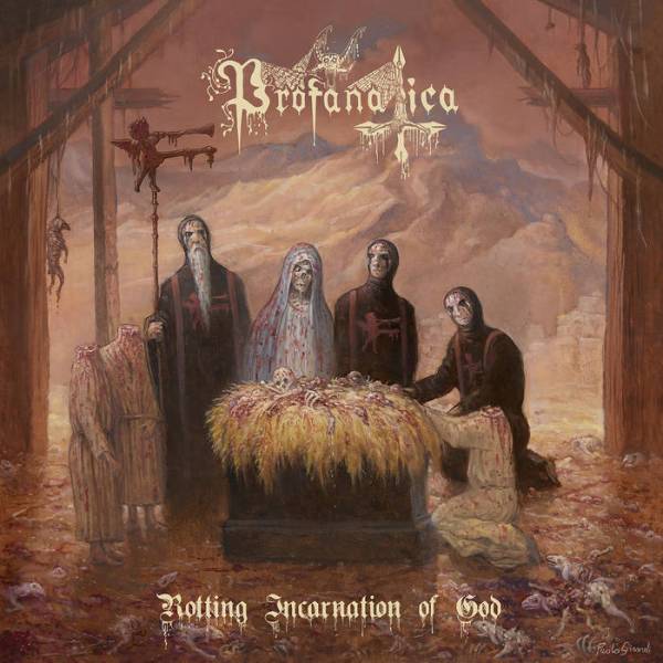 Profanatica(USA) - Rotting Incarnation of God CD